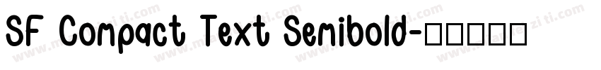 SF Compact Text Semibold字体转换